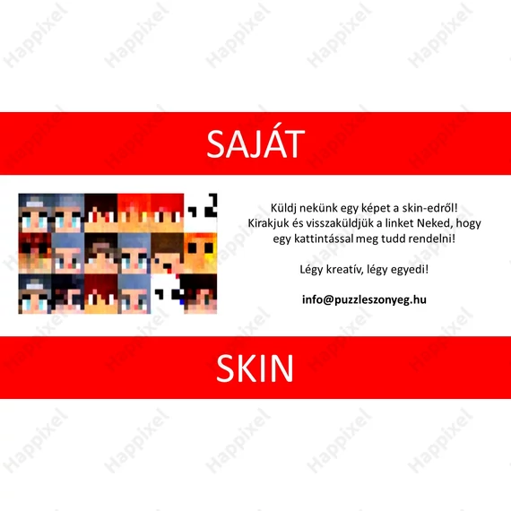 Saját skin -t szeretnél? Küldd el nekünk a képet az info@puzzleszonyeg.hu -ra!